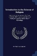 Introduction to the Science of Religion: Four Lectures Delivered at the Royal Institution with Two Essays on False Analogies, and the Philosophy of My
