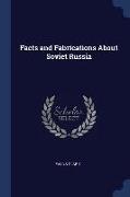 Facts and Fabrications about Soviet Russia