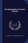 The Municipality of Toronto: A History: 3