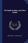 The Death of Adam, and Other Poems