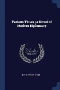 Parlous Times, A Novel of Modern Diplomacy