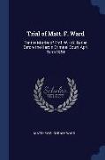 Trial of Matt. F. Ward: For the Murder of Prof. W.H.G. Butler, Before the Hardin Criminal Court, April Term 1854