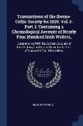 Transactions of the Iberno-Celtic Society for 1820. Vol. I-Part. I. Containing a Chronological Account of Nearly Four Hundred Irish Writers,: Commenci