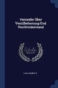 Versuche Über Ventilbelastung Und Ventilwiderstand