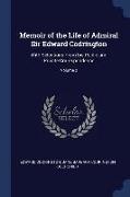 Memoir of the Life of Admiral Sir Edward Codrington: With Selections from His Public and Private Correspondence, Volume 2