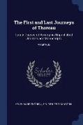 The First and Last Journeys of Thoreau: Lately Discovered Among His Unpublished Journals and Manuscripts, Volume 02