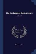 The Costume of the Ancients, Volume 2