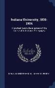 Indiana University, 1820-1904: Historical Sketch, Development of the Course of Instruction, Bibliography