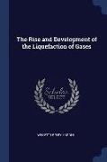 The Rise and Development of the Liquefaction of Gases