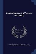 Autobiography of a Veteran, 1807-1893