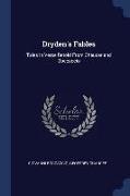 Dryden's Fables: Tales in Verse Retold from Chaucer and Boccaccio