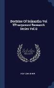 Doctrine of Srikantha Vol Iipracyavani Research Series Vol II