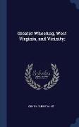 Greater Wheeling, West Virginia, and Vicinity
