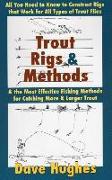 Trout Rigs & Methods