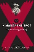 X Marks the Spot: The Archaeology of Piracy