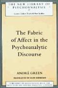 The Fabric of Affect in the Psychoanalytic Discourse