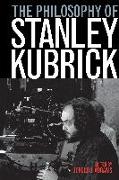 The Philosophy of Stanley Kubrick