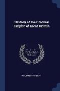 History of the Colonial Empire of Great Britain