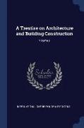 A Treatise on Architecture and Building Construction, Volume 2