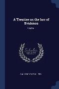 A Treatise on the Law of Evidence, Volume 1