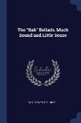 The Bab Ballads. Much Sound and Little Sense