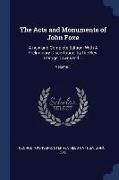 The Acts and Monuments of John Foxe: A new and Complete Edition: With A Preliminary Dissertation, by the Rev. George Townsend .., Volume 1