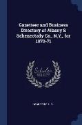 Gazetteer and Business Directory of Albany & Schenectady Co., N.Y., for 1870-71