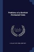 Problems of a Scottish Provincial Town