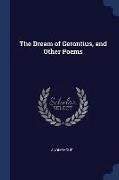 The Dream of Gerontius, and Other Poems