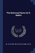 The Reformed Pastor by R. Baxter