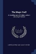 The Magic Staff: An Autobiography of Andrew Jackson Davis. Eighth Edition, Eighth Edition