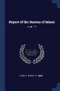 Report of the Bureau of Mines, Volume 15