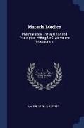 Materia Medica: Pharmacology, Therapeutics and Prescription Writing for Students and Practitioners