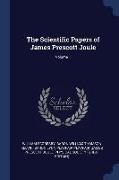 The Scientific Papers of James Prescott Joule, Volume 1