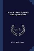 Calendar of the Plymouth Municipal Records