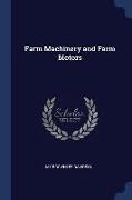 Farm Machinery and Farm Motors