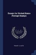 Essays for United States Postage Stamps