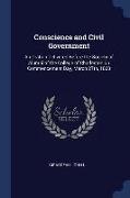 Conscience and Civil Government: An Oration Delivered Before the Society of Alumni of the College of Charleston on Commencement Day, March 27th, 1860