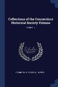 Collections of the Connecticut Historical Society Volume, Volume 15