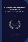 A Systematic Arrangement of British Plants: With an Easy Introduction to the Study of Botany, Volume 4