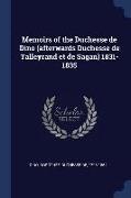 Memoirs of the Duchesse de Dino (Afterwards Duchesse de Talleyrand Et de Sagan) 1831-1835
