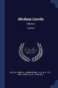 Abraham Lincoln: A History, Volume 9