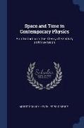 Space and Time in Contemporary Physics: An Introduction to the Theory of Relativity and Gravitation