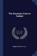 The Armenian Crisis in Turkey