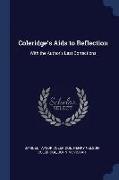 Coleridge's Aids to Reflection: With the Author's Last Corrections
