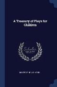 A Treasury of Plays for Children