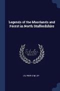 Legends of the Moorlands and Forest in North Staffordshire