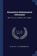 Elementary Mathematical Astronomy: With Examples and Examination Papers