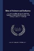 Men of Science and Industry: A Guide to the Biographies of Scientists, Engineers, Inventors and Physicians, in the Carnegie Library of Pittsburgh