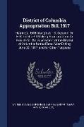 District of Columbia Appropriation Bill, 1917: Hearings...64Th Congress, 1St Session, On H.R. 1574 a Bill Making Appropriations to Provide for the Gov